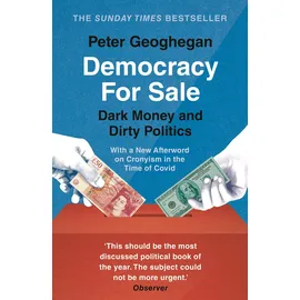 Apollo Democracy for Sale: Dark Money and Dirty Politics