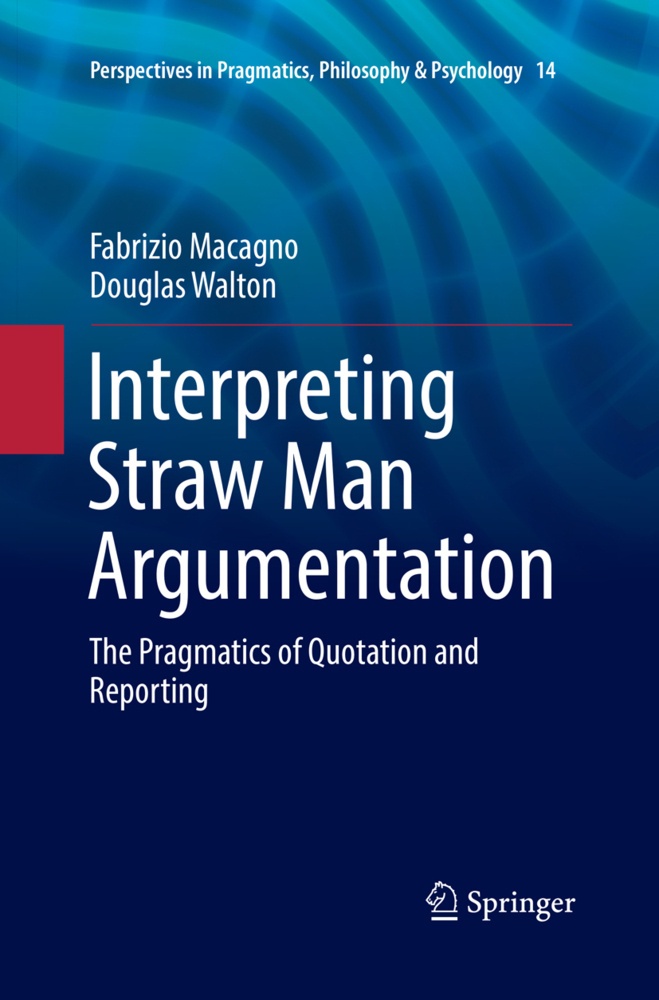 Interpreting Straw Man Argumentation - Fabrizio Macagno  Douglas Walton  Kartoniert (TB)