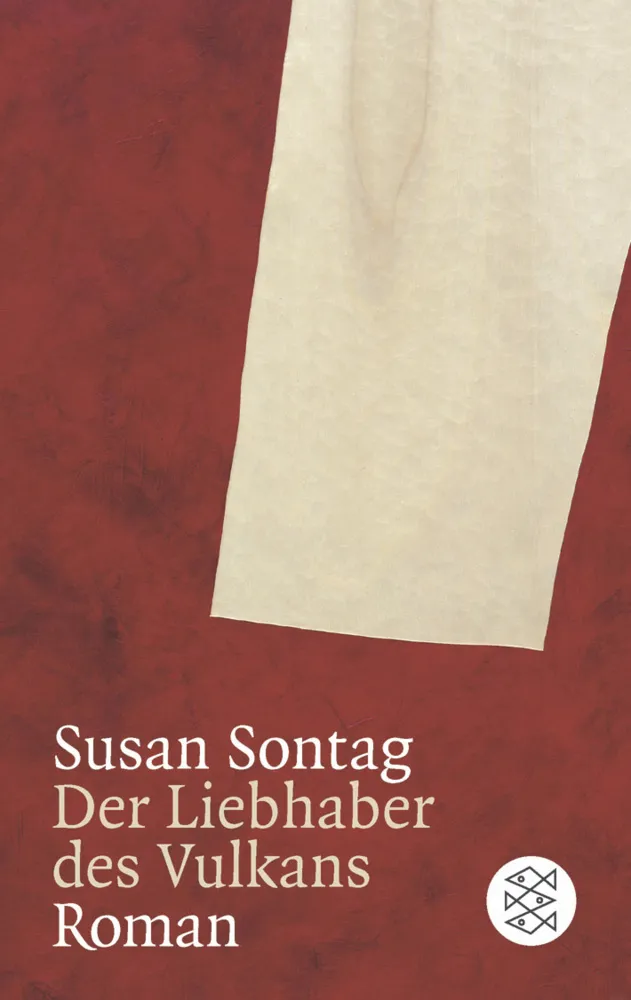 Der Liebhaber Des Vulkans - Susan Sontag  Taschenbuch