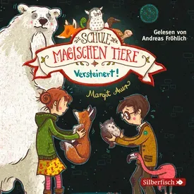 CD - Versteinert! - Die Schule der magischen Tiere, Hörspiel 9