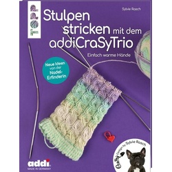 Stulpen stricken mit dem addiCraSyTrio (kreativ.kompakt.)