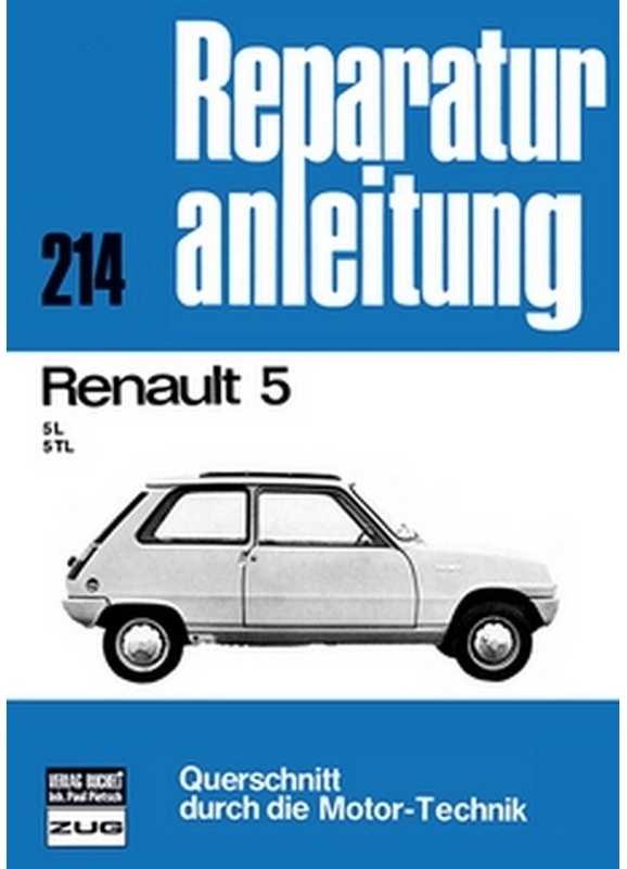 Reparaturanleitung / Renault 5, Kartoniert (TB)