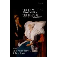 Oxford University Press The Empathetic Emotions in the History