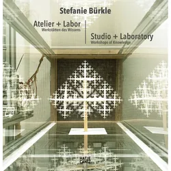 Stefanie Bürkle: Atelier + Labor  Gebunden