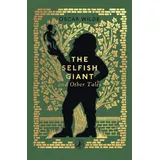 Puffin Classics The Selfish Giant and Other Tales (Little Puffin Clothbound Classics)