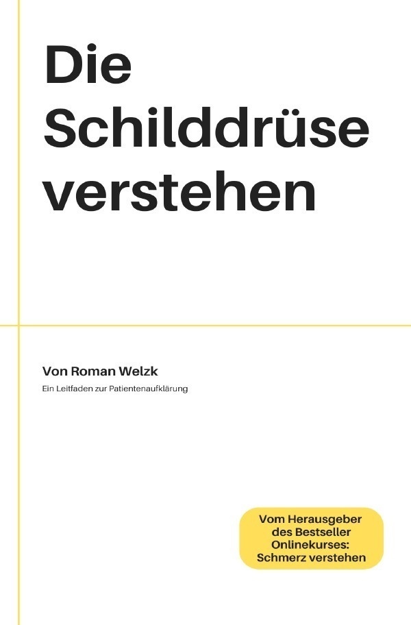 Die Schilddrüse Verstehen - Roman Welzk  Kartoniert (TB)