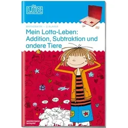 LÜK 244666 LÜK Mein Lotta-Leben: Addition, Subtraktion und andere Tiere 2. Klasse