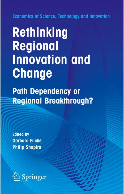 Rethinking Regional Innovation And Change: Path Dependency Or Regional Breakthrough, Kartoniert (TB)