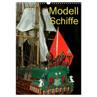 Calvendo Modell Schiffe (Wandkalender 2026 DIN A3 hoch), CALVENDO