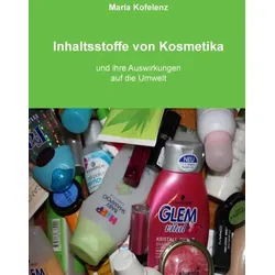 Inhaltsstoffe von Kosmetika