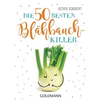 Goldmann Die 50 besten Blähbauch-Killer
