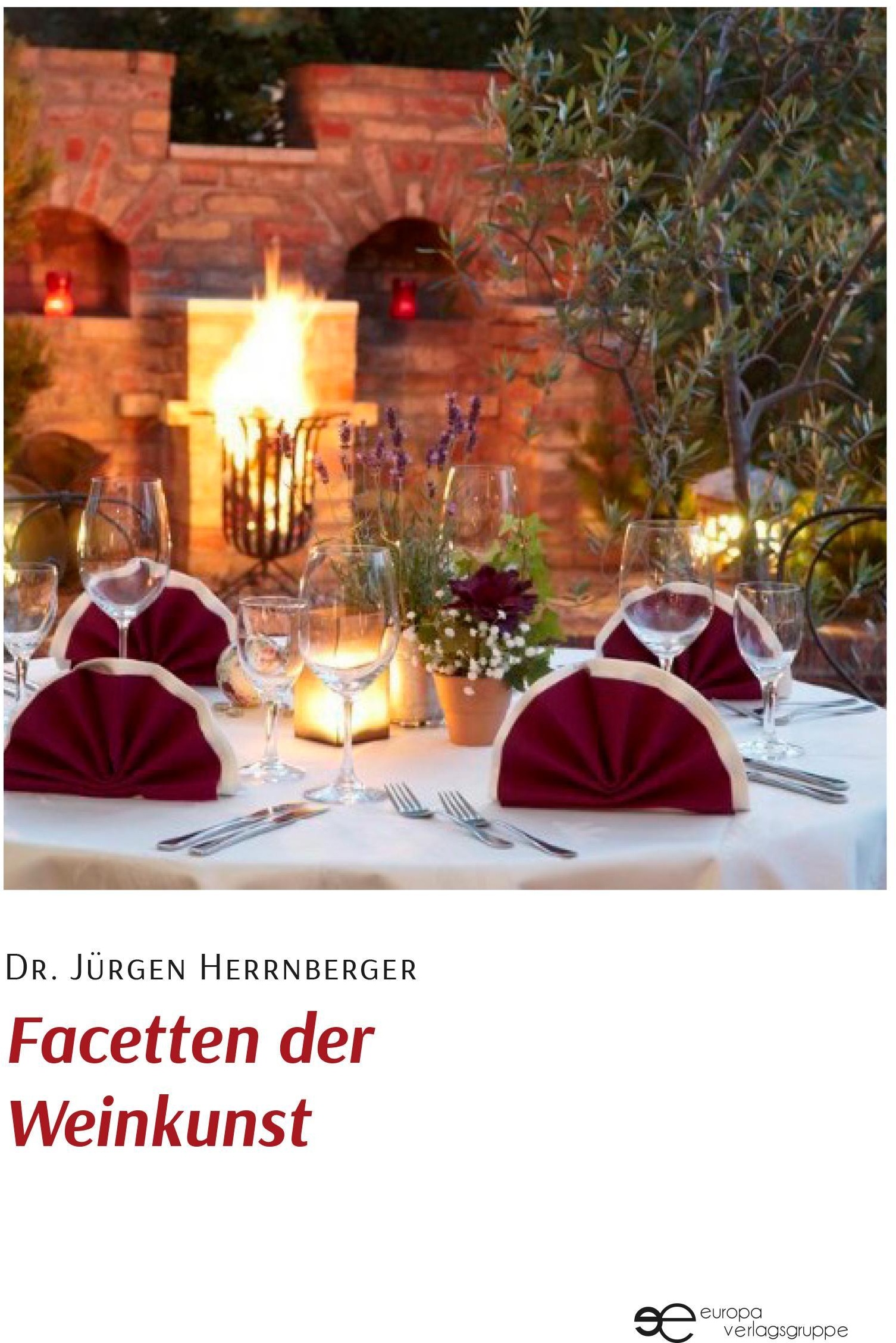 Facetten Der Weinkunst - Jürgen Herrnberger  Taschenbuch