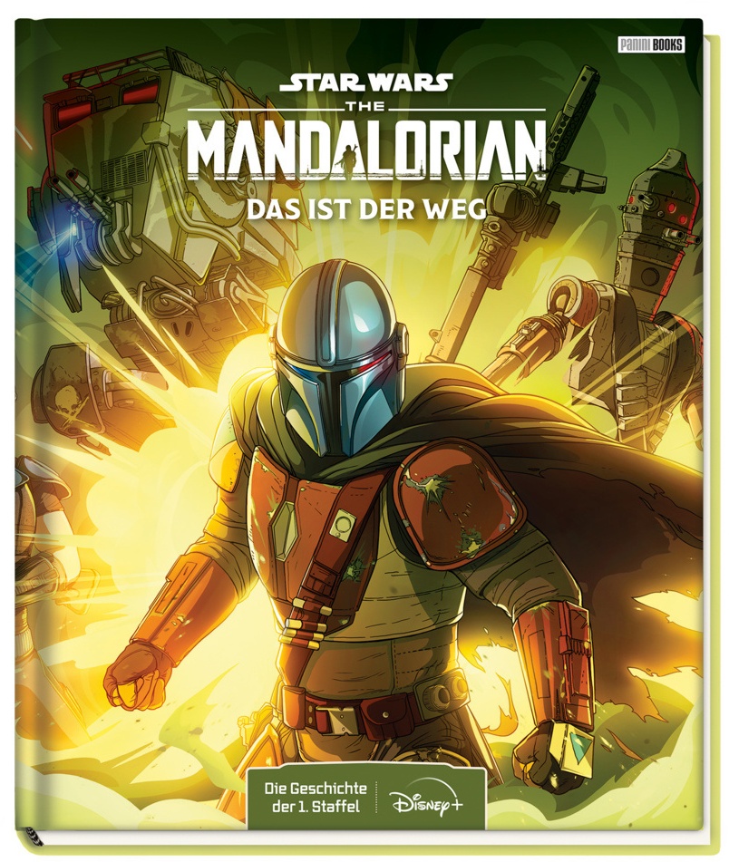 Star Wars The Mandalorian: Das Ist Der Weg - Die Geschichte Der 1. Staffel - Jon Favreau  Gebunden