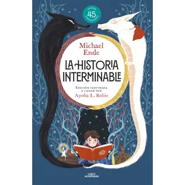 Alfaguara La historia interminable (edición ilustrada) (Colección Alfaguara Clásicos)