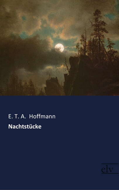 Nachtstücke - E. T. A. Hoffmann  Kartoniert (TB)