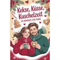 Independently published Kekse, Küsse, Kuschelzeit Adventskalender