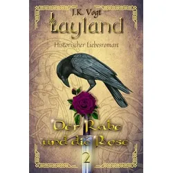 Layland: Der Rabe und die Rose 2