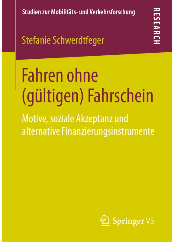 Studien Zur Mobilitäts- Und Verkehrsforschung / Fahren Ohne (Gültigen) Fahrschein - Stefanie Schwerdtfeger, Kartoniert (TB)