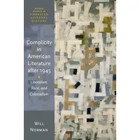 Oxford University Press Complicity in American Literature After 1945