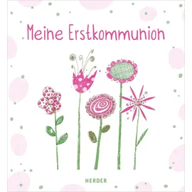Herder Meine Erstkommunion Erinnerungsalbum Blumen