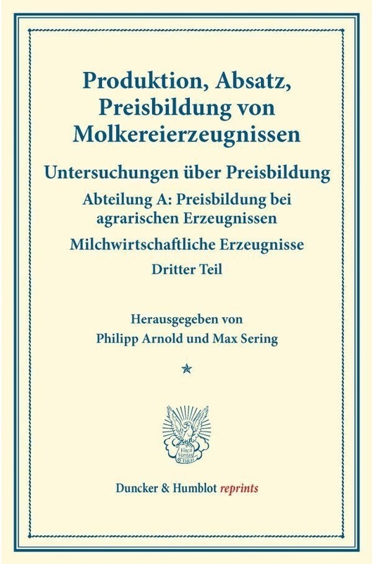 Produktion, Absatz, Preisbildung Von Molkereierzeugnissen., Kartoniert (TB)