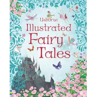 Usborne Verlag Usborne Illustrated Fairy Tales