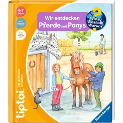 Ravensburger tiptoi - Wieso? Weshalb? Warum? Wir entdecken Pferde und Ponys, In Sachwissen eintauchen