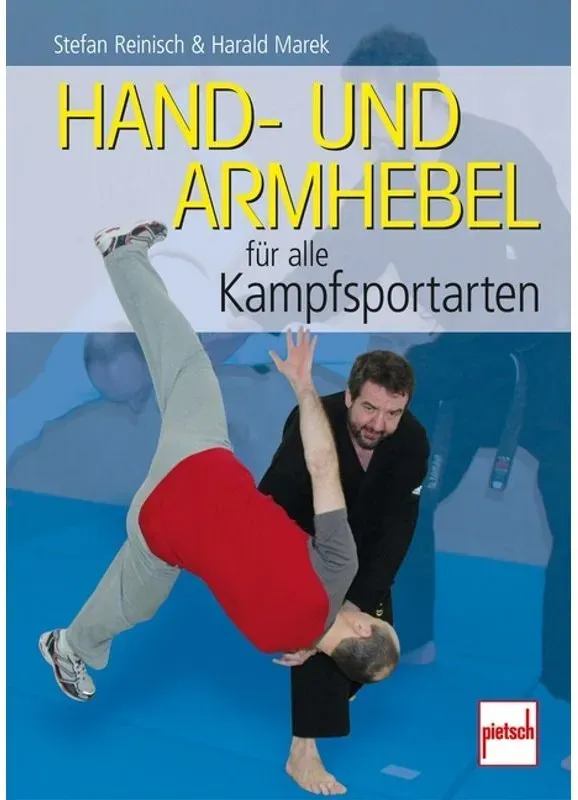 Hand- Und Armhebel Für Alle Kampfsportarten - Stefan Reinisch  Harald Marek  Kartoniert (TB)