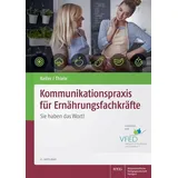 Wissenschaftliche Verlagsgesellschaft Stuttgart Kommunikationspraxis für Ernährungsfachkräfte