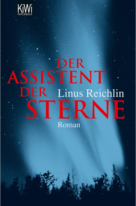 Der Assistent Der Sterne - Linus Reichlin  Taschenbuch