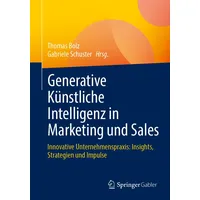 Springer Generative Künstliche Intelligenz in Marketing und Sales