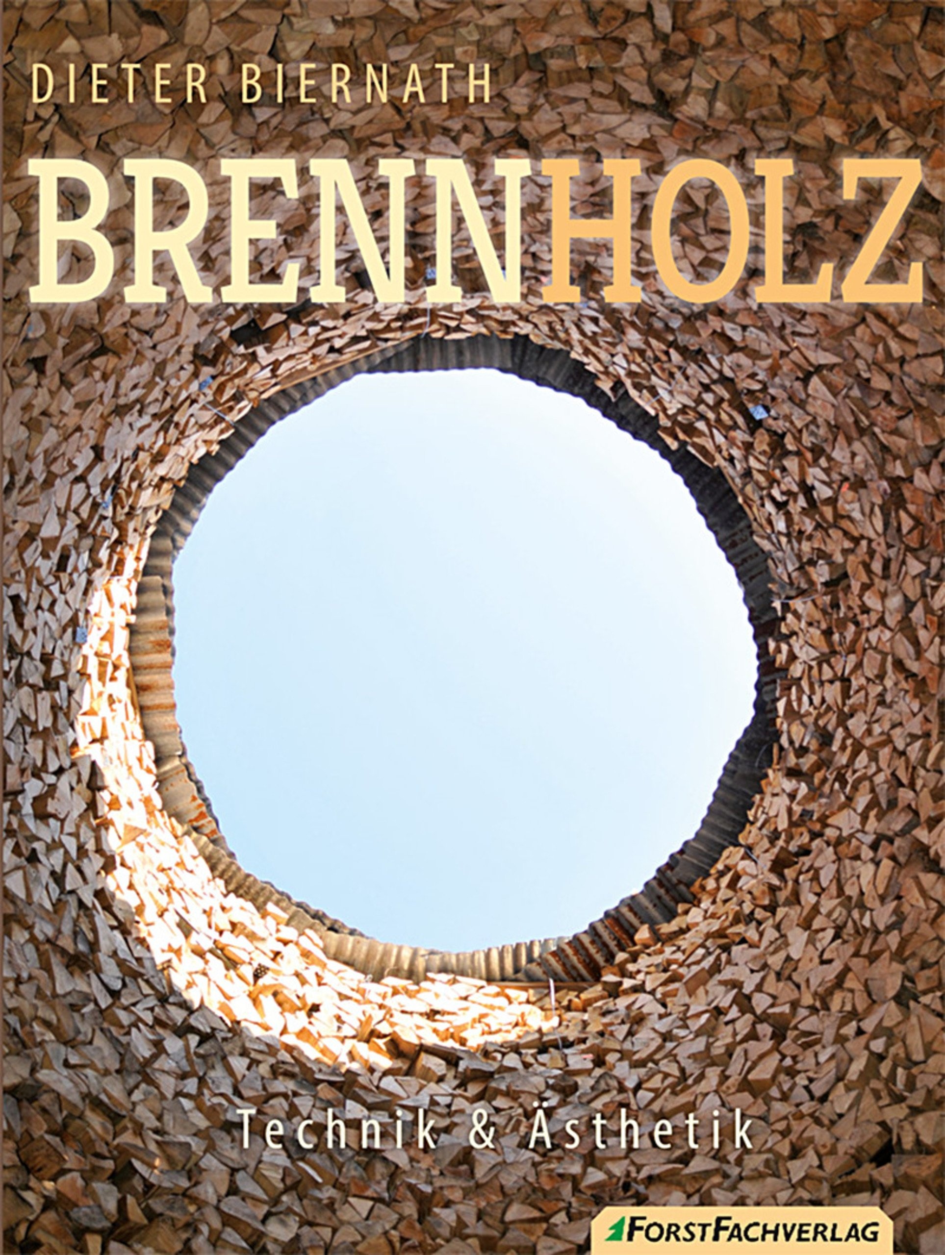 Brennholz - Technik & Ästhetik