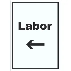 Labor Schild mit Text und Richtungspfeil links untersuchen forschen hochkant A2 (420x594mm)