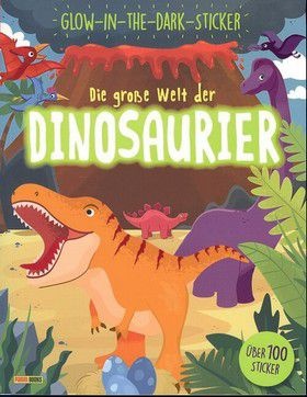 Die große Welt der Dinosaurier