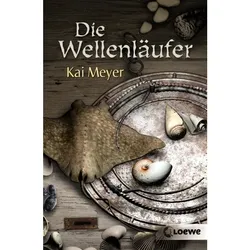 Die Wellenläufer / Wellenläufer-Trilogie Bd.1 - Kai Meyer  Taschenbuch
