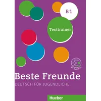 Hueber Beste Freunde B1. Kopiervorlage / Testtrainer mit Audio-CD