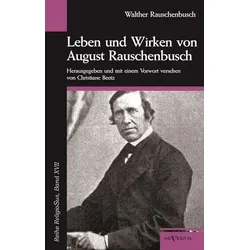 Rauschenbusch, W: Leben und Wirken von August Rauschenbusch