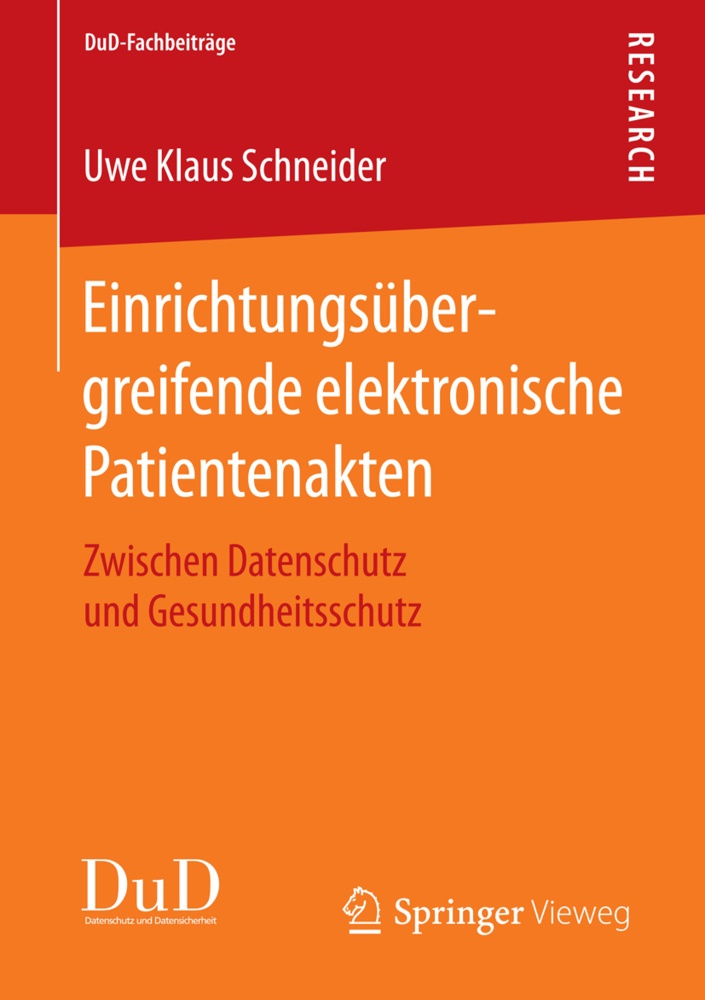 Einrichtungsübergreifende Elektronische Patientenakten - Uwe Kl. Schneider  Kartoniert (TB)