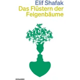 Kein + Aber Das Flüstern der Feigenbäume