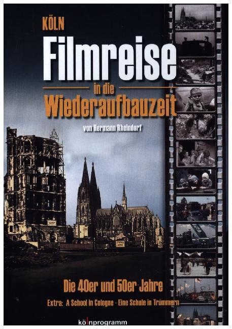 Köln: Filmreise In Die Wiederaufbauzeit 1 Dvd (DVD)