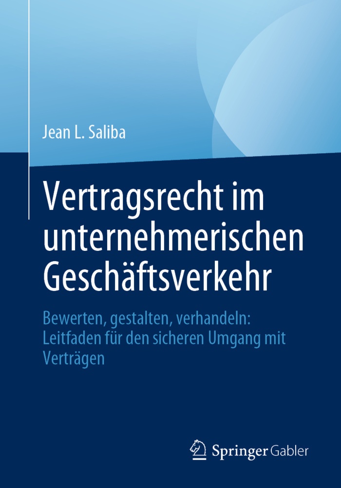 Vertragsrecht Im Unternehmerischen Geschäftsverkehr - Jean L. Saliba  Kartoniert (TB)