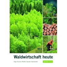Cadmos Verlag GmbH Waldwirtschaft heute