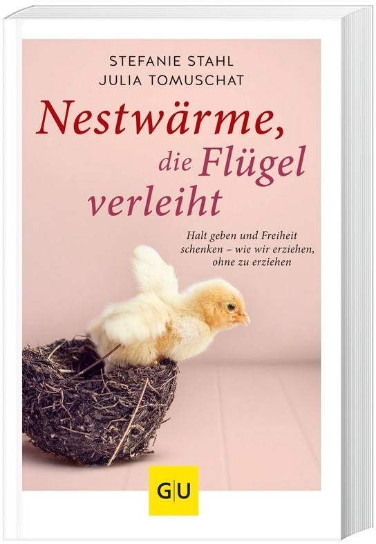 Nestwärme, Die Flügel Verleiht - Stefanie Stahl, Julia Tomuschat, Kartoniert (TB)