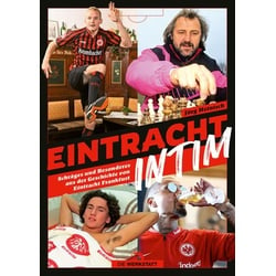 Eintracht intim