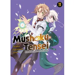 Mushoku Tensei - In dieser Welt mach ich alles anders 11