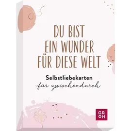Groh Verlag Du bist ein Wunder für diese Welt - Selbstliebekarten für zwischendurch: Kartenset mit 50 Karten zum Thema Selbstliebe | mit Goldfolie veredelt (Affirmationskarten)