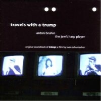 Anton Bruhin - Travels with a Trump