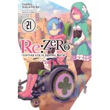 Yen Press Re:ZERO -Starting Life in Another World-, Vol. 21 (light novel):