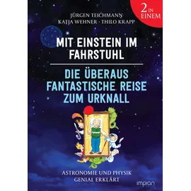 Impian Mit Einstein im Fahrstuhl - Die überaus fantastische Reise zum Urknall