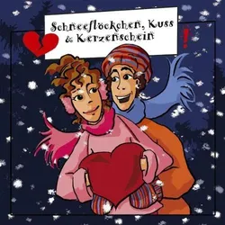 Schneeflöckchen,Kuss und Kerzenschein [Audio CD] Freche Mädchen | Zustand: Neu & original versiegelt